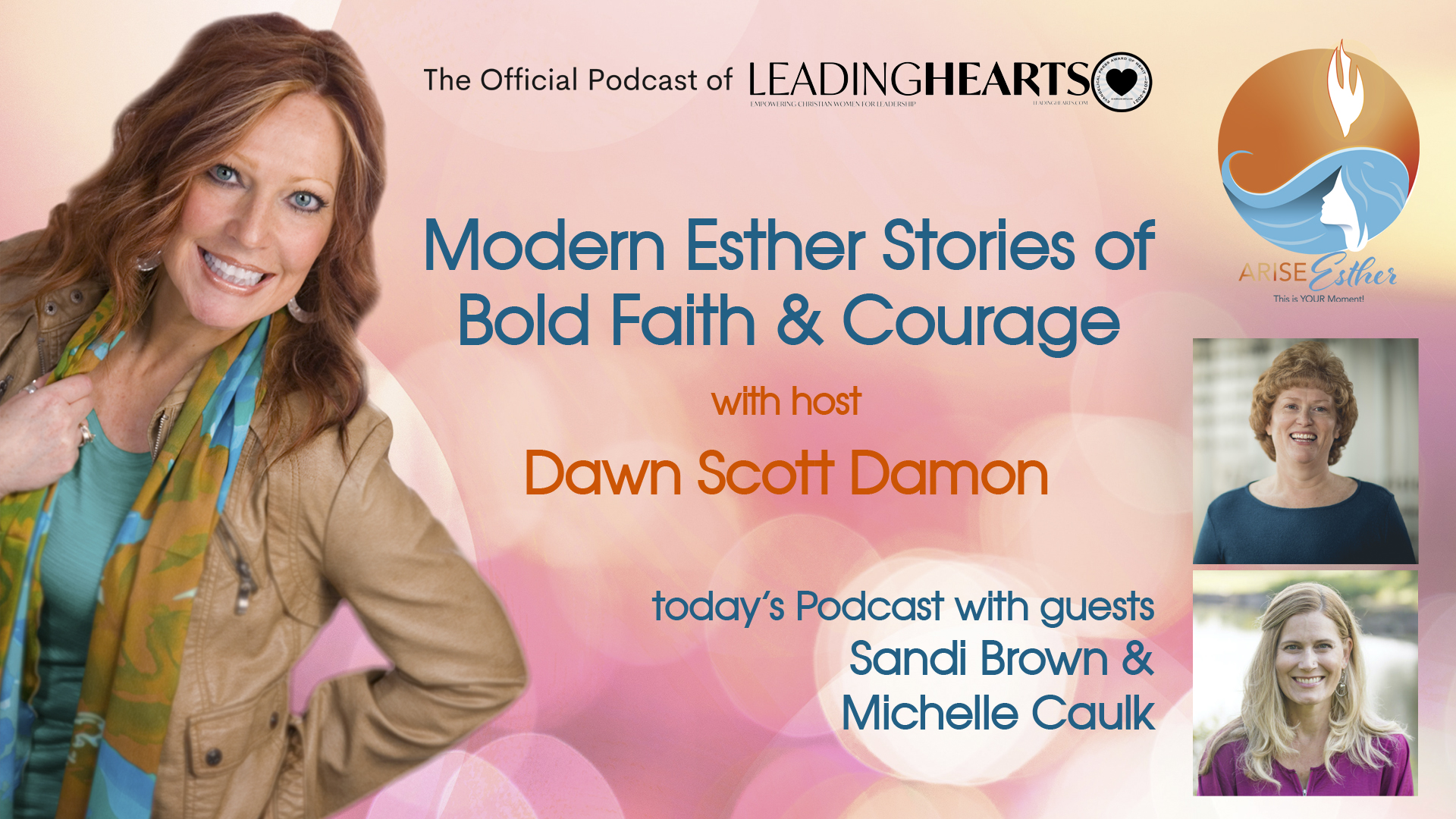 Read more about the article Arise Esther Podcast—Healing Out Loud: An Interview with Sandi Brown and Dr. Michelle Caulk